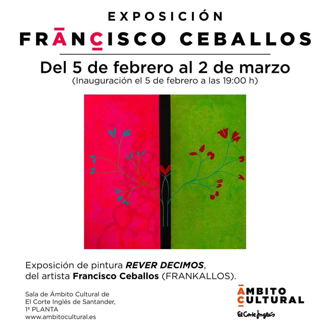 "REVER decimos", exposición de pintura de Francisco Ceballos, FRANKALLOS